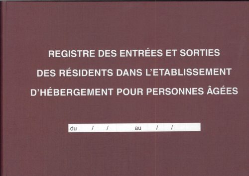 ELVE Registre 'Entrées et sorties des résidents dans l'EHPA'