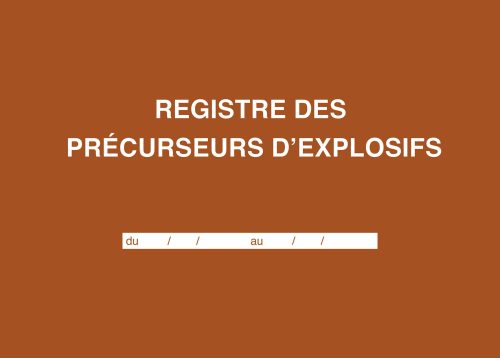 ELVE Registre des précurseurs d'explosifs, 210 x 297 mm